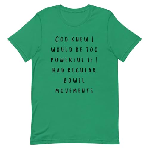 Mode humour God Knew I would be Too Powerful Novelty vêtement graphique mixte