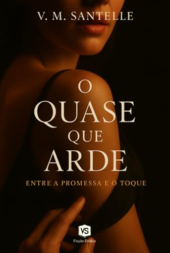 O Quase Que Arde