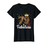 79 And Fabulous Leopard 79th Birthday Queen 79 Year Old T-Shirt