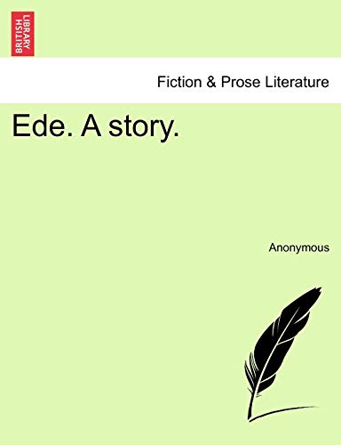 Ede. a Story.