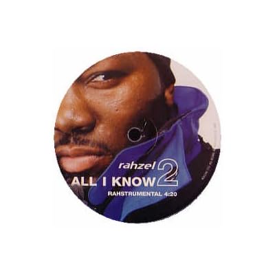 Rahzel / All I Know