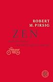Zen und die Kunst, ein Motorrad zu warten: Roman (German Edition)