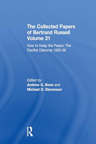 Image of The Collected Papers of Bertrand Russell Volume 21: How to Keep the Peace: The Pacifist Dilemma, 1935–38