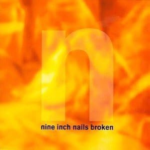 Nine Inch Nails Broken