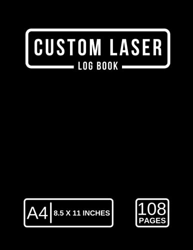 Custom Laser Log book & Project Sale Tracker: Laser File Log Book to Keep Track of Materials, Settings, Run Times, and 4 Year Sale Tracker, for Laser Business Owners