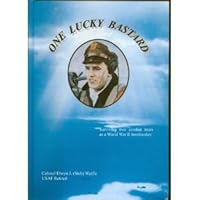 One lucky bastard 0971913501 Book Cover