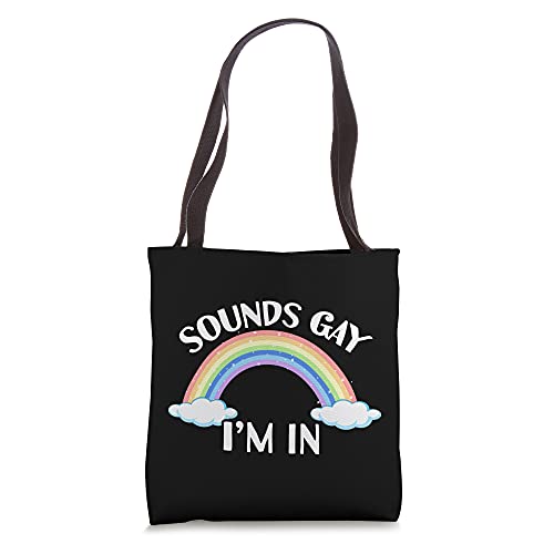 Sounds Gay Im In Gift Tote Bag para fans miniatura 1