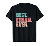 Ethan Name Best Ethan Ever Vintage T-Shirt