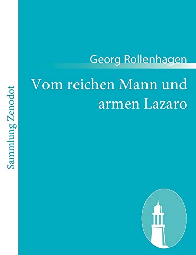 Vom reichen Mann und armen Lazaro: Ein Deutsche Action (German Edition)