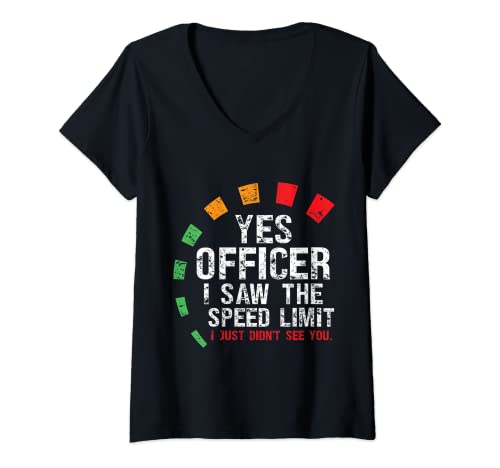 Donna Yes Officer I Saw The Speed Limit - Regalo divertente per appassionati di auto Maglietta con Collo a V