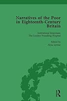 Narratives of the Poor in Eighteenth-Century England Vol 3 1138755486 Book Cover