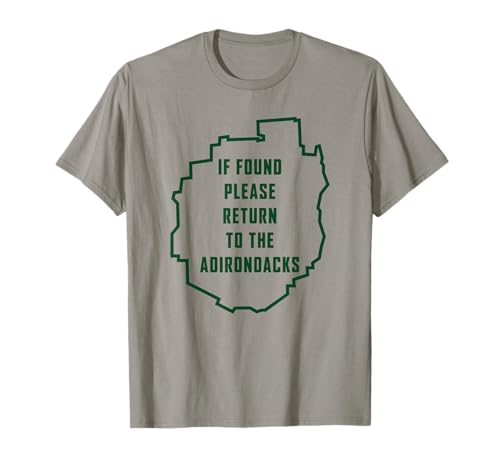 Adirondacks Shirt - If Found Please Return To Adirondacks T-Shirt