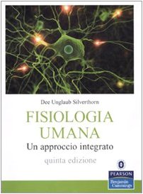Perfect Paperback Fisiologia umana. Un approccio integrato [Italian] Book