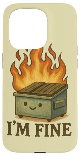 I'm Fine Dumpster Fire A[g[N 킢ݔ t@C[A[g X}zP[X iPhone 15 Pro p