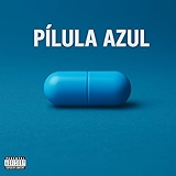 7. Pílula Azul