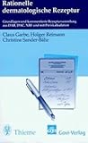  Rationelle dermatologische Rezeptur