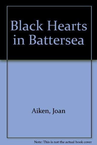 Black Hearts in Battersea 0844662550 Book Cover