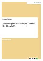 Finanzanalyse des Volkswagen Konzerns. Der China-Effekt 3656820163 Book Cover