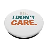 Zoom IMG-1 hi i don t care Zoom IMG-1 hi i don t care