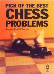 Buy Pick Of The Best Chess Problems — BookShops.in