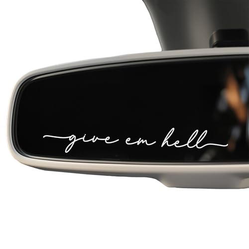 3X Give 'Em Hell Mirror Decal, Bold Rearview Mirror Sticker for Women, Motivational Car Accessories, Attitude Vinyl Quote – 4 Inch (White, Give em Hell)