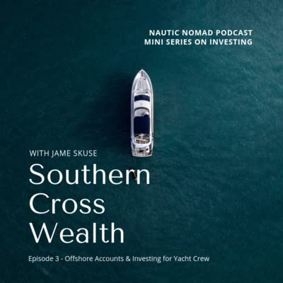 Investment Mini Series Ep 3 - Exploring Investing for Yacht Crew
