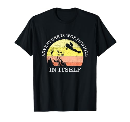 Adventure is Worthwhile in Itself Earhart Day T-Shirt
