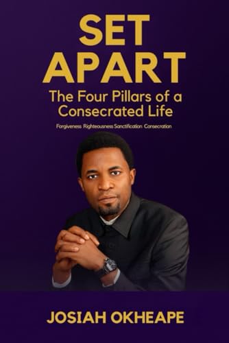 Set Apart:: The Four Pillars Of A Consecrated Life