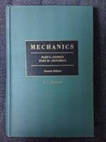 Mechanics. 2nd Edition. Part 1 : Statics. Part 2 : Dynamics. B00314I8VU Book Cover