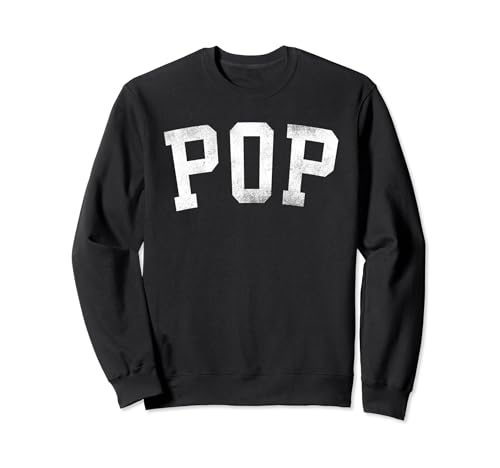 Best Pop Gifts For Birthday 0EMCP5W7K8X Pop - Classic Bold Font Father'S Day Pop Sweatshirt cover