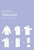Tokimeki Magia sprzątania w praktyce
