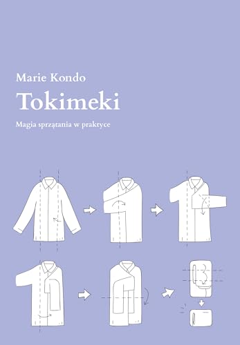 TOKIMEKI. MAGIA SPRZĄTANIA W PRAKTYCE
