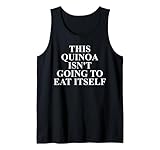 Cool Quinoa Humor Quote Merch