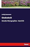  Chodowiecki: Künstler-Monographien - Band XXI