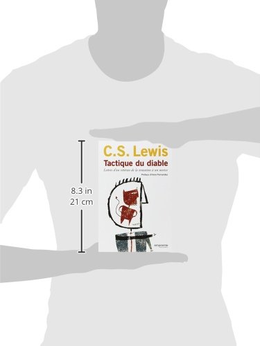 Tactique du diable: Lettres d'un vétéran de la