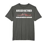 Außer Betrieb Geduldsfaden Gerissen Ausser Arbeit Fun Beruf T-Shirt