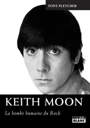 Keith Moon La bombe humaine du rock cadeau idéal pour batteur et mélomane