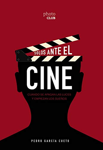 Télécharger Solos ante el cine: Cuando se apagan las luces y empiezan los sueños livre En ligne