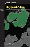 Duygusal Adam - Javier Marias Übersetzer: Neyyire Gül Işık 
