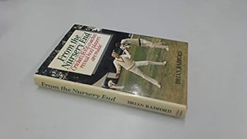 Hardcover From the Nursery End: Cricket's 18 Top Coaches Reveal How Players are Made Book