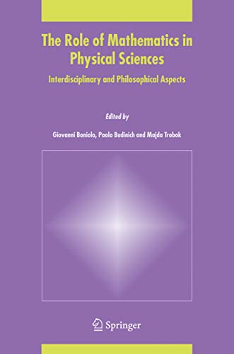 The Role of Mathematics in Physical Sciences: Interdisciplinary and Philosophical Aspects