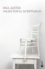 Viajes por el Scriptorium (Biblioteca Paul Auster)