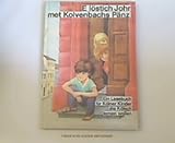  E löstich Johr mit Kolvenbachs Pänz. Eine Lesebuch für Kölner Kinder die Kölsch lernen wollen