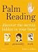 Palm Reading: Discover the Secrets Hidden in Your Hand