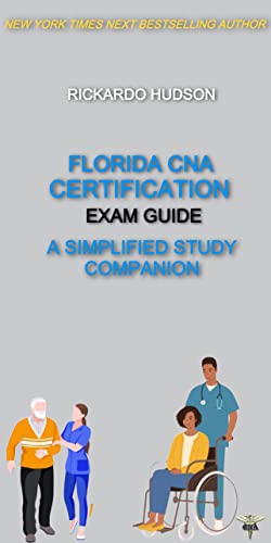 Florida CNA Certification Exam Guide: A Simplified Study Companion cover