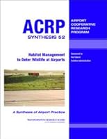 Habitat Management to Deter Wildlife at Airports 0309271320 Book Cover