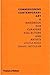 Commissioning Contemporary Art: A Handbook for Curators, Collectors and Artists