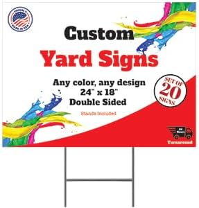 20 Custom Yard Signs With Stakes - Fully Customized 24x18 Double Sided Lawn Signs Made From Thick Corrugated Plastic - Printed With UV To Give The Highest Printing Quality And Durability!