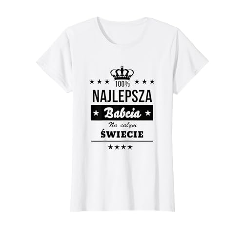 Najlepsza Babcia Polska Koszulka Prezent dla Babci Camiseta