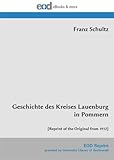 lauenburg pommern 1945  Geschichte des Kreises Lauenburg in Pommern: [Reprint of the Original from 1912]